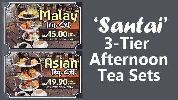 Santai 3-Tier Afternoon Tea Sets Promotion