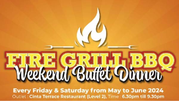 Fire Grill BBQ Weekend Buffet Dinner (May - June 2024)